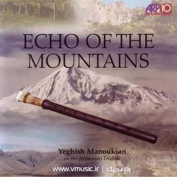 Yeghish Manoukian - Echo of he Mountains 2001