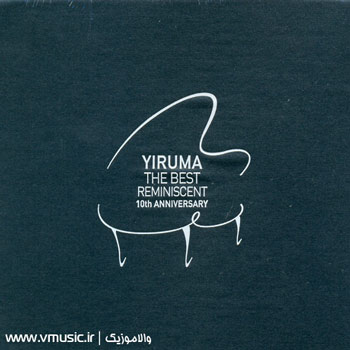 Yiruma - The Best - Reminiscent 10th Anniversary 2011